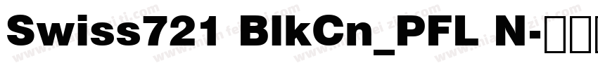 Swiss721 BlkCn_PFL N字体转换